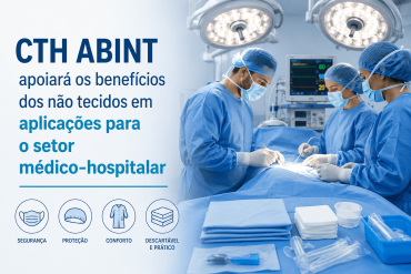 CTH ABINT apoiar&aacute; os benef&iacute;cios dos N&atilde;otecidos em aplica&ccedil;&otilde;es para o setor m&eacute;dico hospitalar
